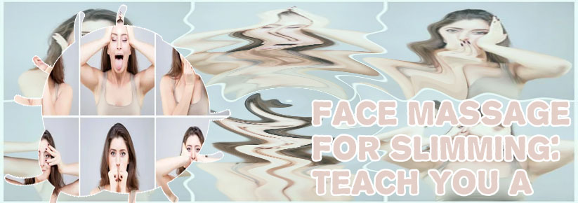 Face massage to lose fat