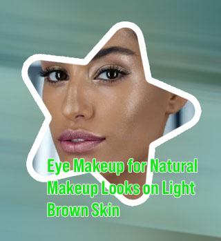 Natural makeup looks light skin